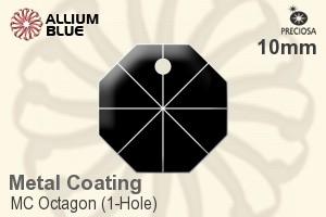 プレシオサ MC Octagon (1-Hole) (2571) 10mm - Metal Coating