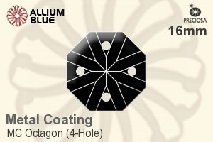 プレシオサ MC Octagon (4-Hole) (2665) 16mm - Metal Coating
