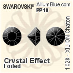 スワロフスキー XILION チャトン (1028) PP10 - クリスタル エフェクト 裏面プラチナフォイル